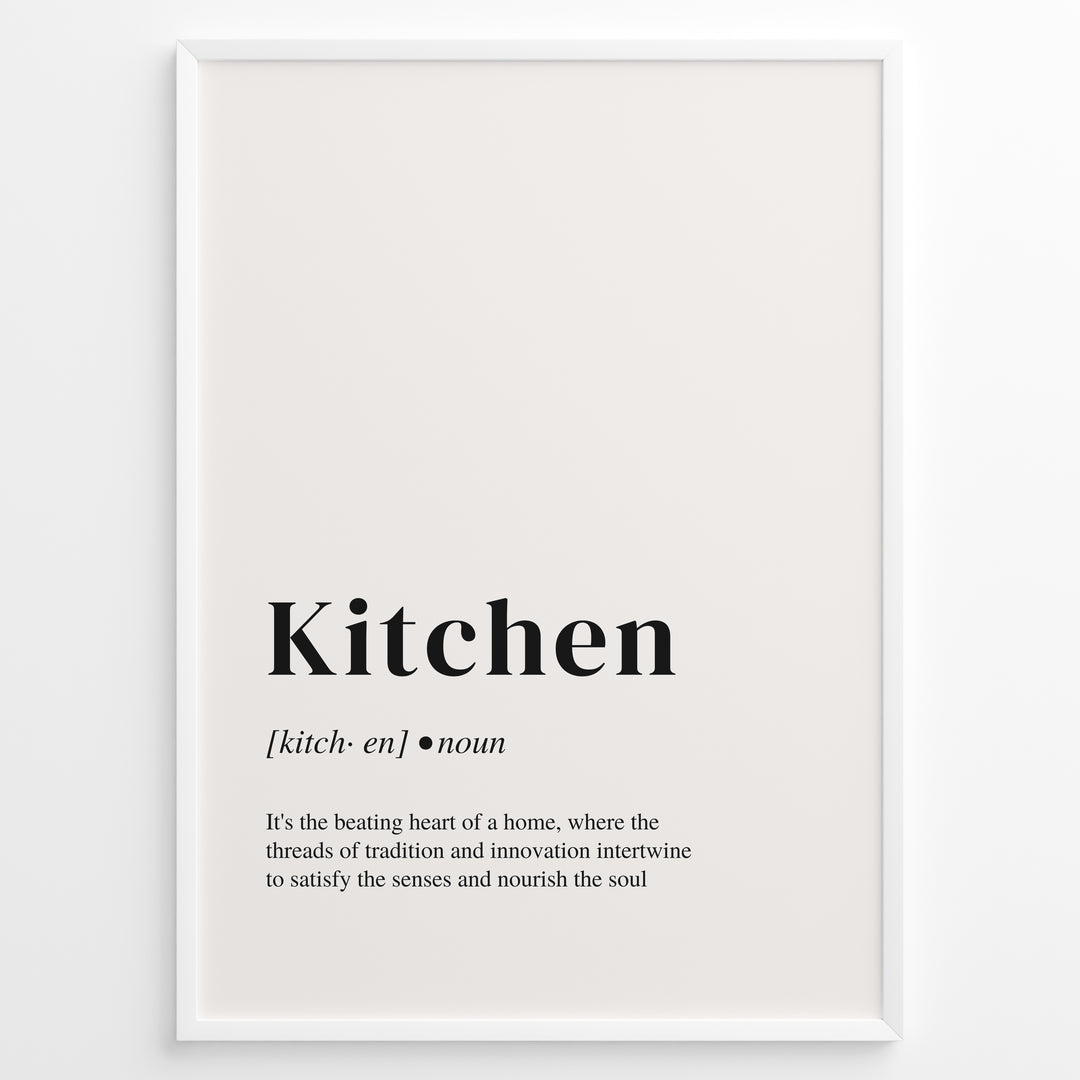 Minimalist kitchen definition poster with black text describing the kitchen as the heart of a home on a light background in a white frame.