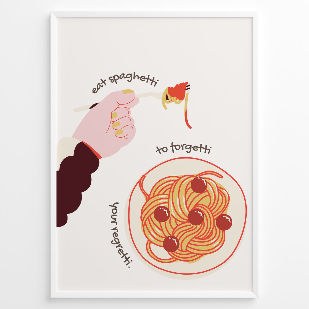 Funny kitchen wall art print plakat showing a hand twirling spaghetti with text “Eat Spaghetti to Forgetti Your Regretti” in playful style framed in white.