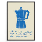 Ladda upp bild till gallerivisning, Minimalist poster featuring a blue Moka Pot illustration with handwritten text on a beige background, framed in black.
