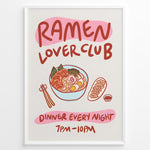 Ladda upp bild till gallerivisning, Colorful ramen lover club poster with ramen bowl, gyoza, chopsticks, and playful red text on white background in a white frame.
