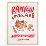 Ladda upp bild till gallerivisning, Colorful ramen lover club poster with ramen bowl, gyoza, chopsticks, and playful red text on white background in a golden frame.
