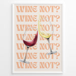 Ladda upp bild till gallerivisning, Modern wall art with two wine glasses, one filled with red wine and one with white wine, clinking together in front of repeating text “Wine Not?” on a peach background, framed in white.

