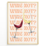 Ladda upp bild till gallerivisning, Modern wall art with two wine glasses, one filled with red wine and one with white wine, clinking together in front of repeating text “Wine Not?” on a peach background, framed in golden.
