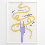 Ladda upp bild till gallerivisning, Funny kitchen poster with spaghetti twirled around a purple fork and the phrase “Eat Spaghetti To Forgetti Your Regretti,” framed in black, ideal for modern kitchen décor.
