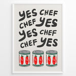 Ladda upp bild till gallerivisning, Funny kitchen wall art plakat with the phrase “Yes Chef” and illustrations of tomato cans—ideal for kitchen, café, or restaurant décor.
