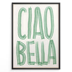 Ladda upp bild till gallerivisning, Modern Italian wall art print with bold green “Ciao Bella” text — stylish typography kitchen or café décor.
