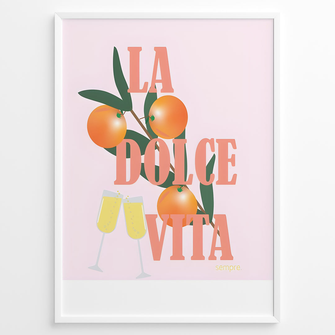 Stylish La Dolce Vita poster with oranges, green leaves, and champagne glasses on a pink background, framed as Italian-inspired wall art.