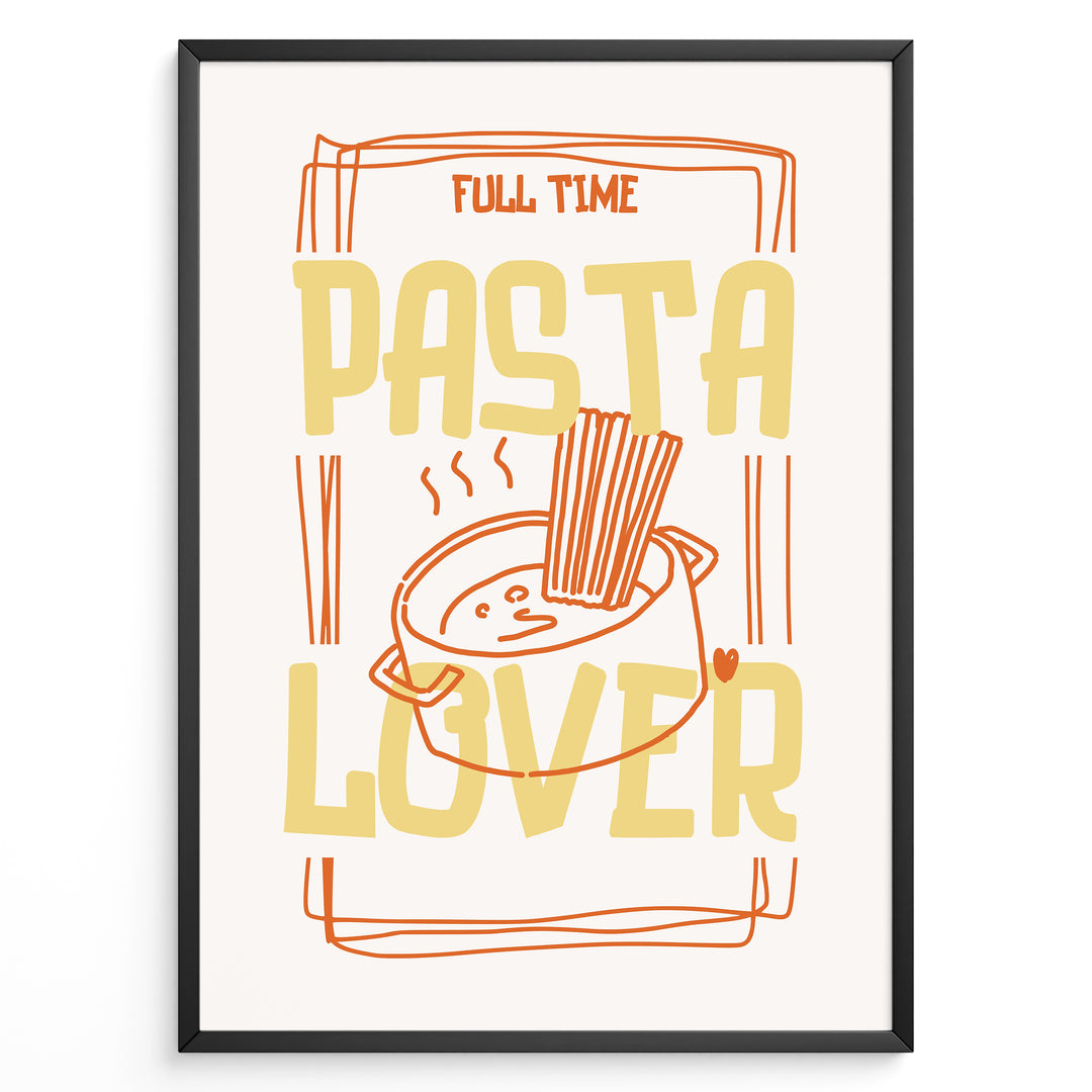 Fun kitchen art print plakat featuring the phrase “Full Time Pasta Lover” with a pot of spaghetti illustration in orange and yellow tones.