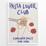 Ladda upp bild till gallerivisning, Pasta Lover Club poster with spaghetti twirled on a fork and red tomatoes, featuring bold blue text on a cream background.
