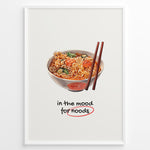 Ladda upp bild till gallerivisning, Funny ramen poster with illustrated noodle bowl, chopsticks, and text “in the mood for noods” underlined in red on a cream background in a white frame.
