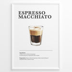 Ladda upp bild till gallerivisning, Minimalist Espresso Macchiato recipe poster with espresso and a small layer of steamed milk or foam in a clear glass.
