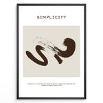 Ladda upp bild till gallerivisning, Framed “Simplicity” poster featuring a brown abstract brushstroke design on a beige background with a motivational quote at the bottom.
