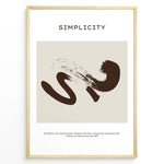 Ladda upp bild till gallerivisning, Framed “Simplicity” poster featuring a brown abstract brushstroke design on a beige background with a motivational quote at the bottom.
