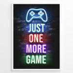 Ladda upp bild till gallerivisning, Just One More Game gaming plakat | Neon controller og tekst i flere farver mens du spiller Roblox
